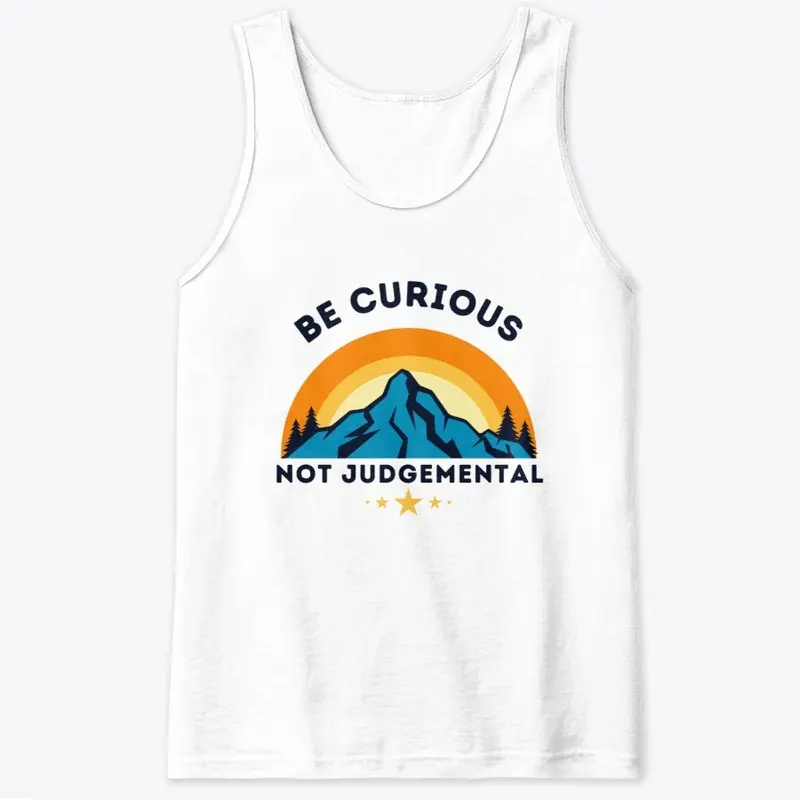 Be Curious Not Judgemental, Vintage