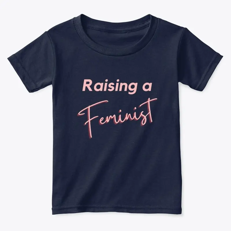 Raising a Feminist Adult/Feminist Child